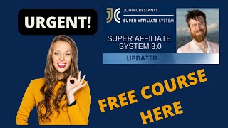 ✅[FREE COURSE HERE] Super Affiliate System | Training by John Crestani | Free Facebook Ads Training