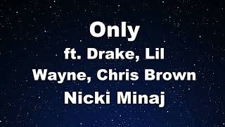 Karaoke♬ Only ft. Drake, Lil Wayne, Chris Brown - Nicki Minaj 【No Guide Melody】 Instrumental, Lyric