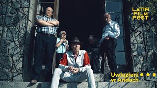 UWIĘZIENI W ANDACH - Latin Film Fest