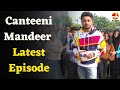 New Episode: Canteeni Mandeer || Ravneet || Ct University, Ludhiana, Punjab