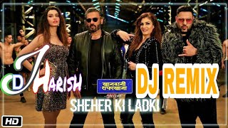Sheher Ki Ladki DJ REMIX SONG | Khandaani Shafakhana | Tanishk Bagchi, Badshah, Tulsi Kumar