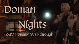 Doman Nights (FFXIV Housing Walkthrough)