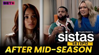 Sistas Season 8B: Part 2 Trailer | Episode 12 PREVIEW | BET+ | Tyler Perry