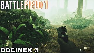 Battlefield 1 odc. 3 - Błoto i krew \