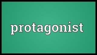 Protagonist Meaning