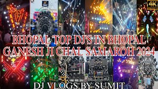 BHOPAL TOP DJ'S IN BHOPAL CHAL SAMAROH 2024 |TOP DJ'S OF BHOPAL| DURGA JI VISARJAN CHAL SAMAROH 2024