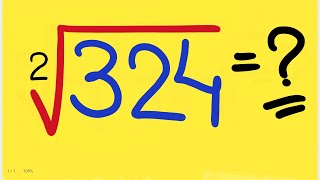🎯 “Find the Square Root of 324 Instantly!” | Squares and Squares Root |