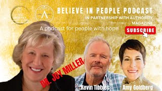 EP. 6: BELIEVE IN PEOPLE. Meet Joy Miller Ph.D.