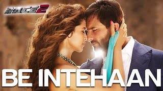 Be Intehaan | Atif & Sunidhi | Saif Ali Khan & Deepika Padukone | Race 2