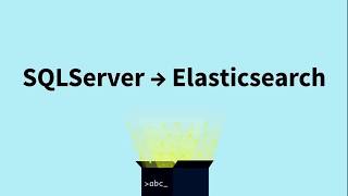 Importing SQLServer data to Elasticsearch