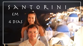 Santorini Grécia o que fazer em 4 DIAS VLOG