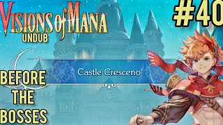 Visions of Mana Undub PS5] Hard Mode / Part 40 Castle Cresceno Before the Bosses