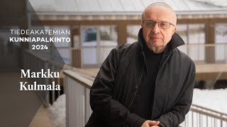 Markku Kulmala – Kunniapalkinto 2024