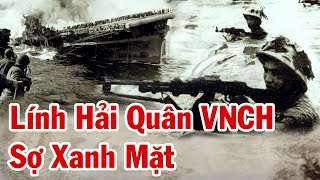 Sĩ Quan VNCH Kể Về Trận Tập Kích Kinh Hoàng Của Đặc Công Nước VIỆT CỘNG Khiến Đề Đốc VNCH Sợ Mất Vía