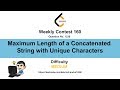1239  Maximum Length of a Concatenated String with Unique Characters