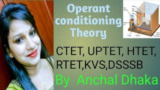 operant conditioning theory, B.F.Skinner instrumental theory