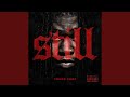 Still (feat. Chief Keef)