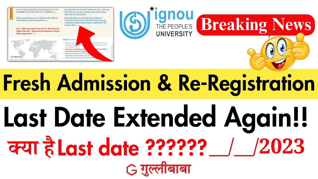 IGNOU July 2023 Session Fresh Admission And Re Registration Date ...