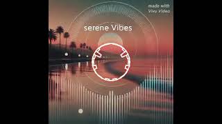 ADSE - Serene vibes