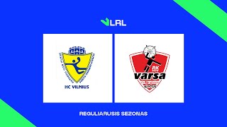 LRL. HC „Vilnius“ - Alytaus „Varsa-Stronglasas“