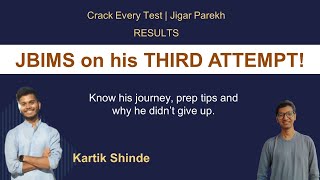 JBIMS in 3rd Attempt | Inspiration for Repeaters | Kartik Shinde | Crack Every Test Success Story