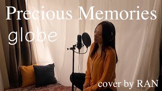 「Precious Memories」globe  cover by RAN