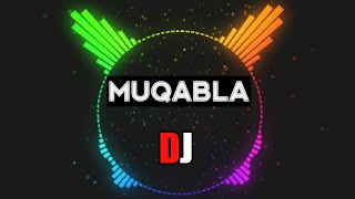 MUQABLA song DJ REMIX | M4 MUSIC