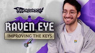 Ravenswatch - Improving the Keys (Raven Eye w/ Slymane, Game designer)