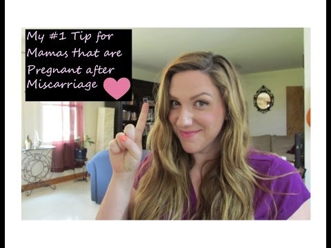 ♥ My #1 Tip for Women Pregnant after Miscarriage ♥ ♥ My #1 Tip for Women Pregnant after Miscarriage ♥