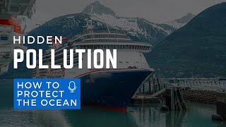 Cruise Ships and Ocean Pollution: The Hidden Impact of Scrubber Technology