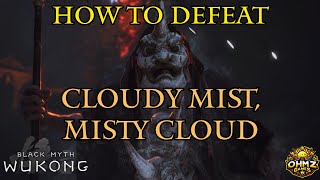 How to defeat Cloudy Mist, Misty Cloud Boss in Black Myth Wukong