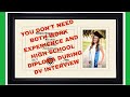 You Don't need both High School Diploma and Work Experience During Dv lottery Interview.