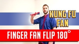 Kung Fu Fan: How to Flip the Fan 180 Degrees with your Fingers