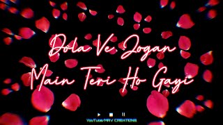 Dola Ve Jogan Main Teri Ho Gayi | new whatsapp status song