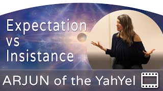 ☆ Arjun of the YahYel | Insistance vs expectation | Shifting a physical complaint  ☆