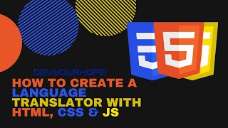 How To create a Language Translator with HTML, CSS & JS
