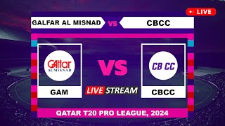 Qatar T20 Pro League Live - Galfar Al Misnad vs CBCC Live Cricket Score \u0026 Commentary