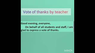 Vote of thanks by teacher.