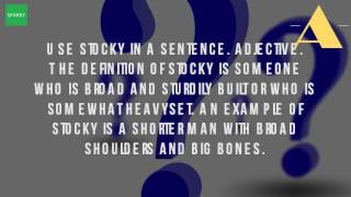 What Is The Meaning Of Stocky?