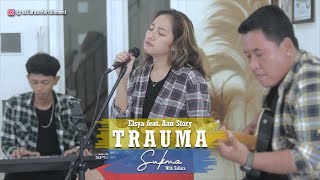 Elsya feat. Aan Story - TRAUMA Cover By SUKMA with SALIARA