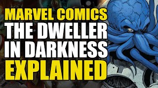 Marvel Comics: The Dweller In Darkness Explained | Comics Explained
