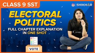 Electoral Politics - Full Chapter Explanation| Chapter 3 | Political Science