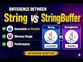 Difference Between String and StringBuffer in Java | Immutable vs Mutable | Java Interview Questions