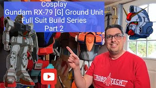 Cosplay Gundam RX-79[G] Full Suit Build series Part 1 #gundam #gunpla  #cosplay  #3dprinting #anime