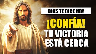 DIOS TE DICE HOY 😇 HE VISTO TU DOLOR, PERO LA VICTORIA ESTÁ CERCA, CONFÍA😇