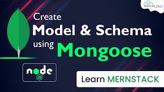 How to Create Mongoose Schema and Models - Explained | MERN Stack