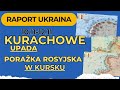 Raport Ukraina, Kurachowe Upada, Porażka Rosyjska w Kursku 10.11 - 12.11.24