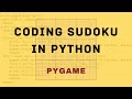 Build your own Sudoku player in Python | Pygame