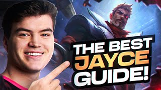 THE ONLY Jayce Guide YOU WILL EVER NEED!