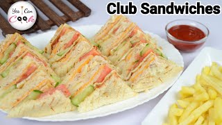 Club Sandwich Restaurant Style ❗ Quick Easy & Tasty Club Sandwiches by (YES I CAN COOK)